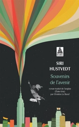 Souvenirs de l'avenir - Siri Hustvedt