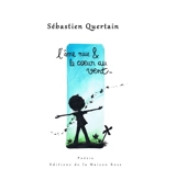 L'âme nue & le coeur au vent... - Sébastien Quertain
