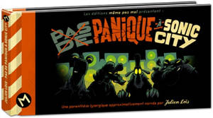 Pas de panique à Sonic City - Julien Loïs