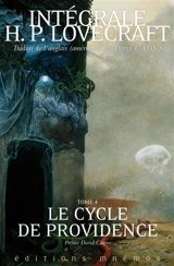 Intégrale H.P. Lovecraft. Vol. 4. Le cycle de Providence - Howard Phillips Lovecraft