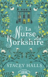 La nurse du Yorkshire - Stacey Halls