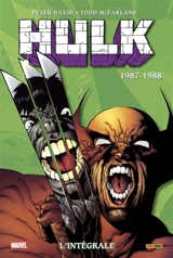 Hulk : l'intégrale. 1987-1988 - Peter David