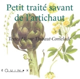 Petit traité savant de l'artichaut - Eliane Thibaut-Comelade