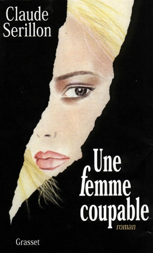 Une femme coupable - Claude Sérillon
