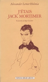 J'étais Jack Mortimer - Alexander Lernet-Holenia