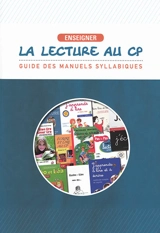Enseigner la lecture au CP : guide des manuels syllabiques - Frédéric Prat