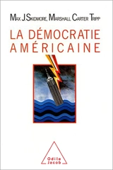 La Démocratie américaine - Max J. Skidmore