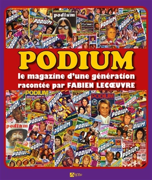 Podium : le magazine d'une génération - Fabien Lecoeuvre