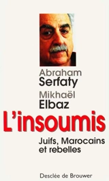 L'insoumis - Abraham Serfaty