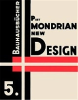 Piet Mondrian New Design (Bauhausbucher 5, 1925) - Piet Mondrian