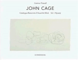 John Cage Catalogue Raisonne of Visual Work Vol 1 : Ryoanji - Corinna Thierolf