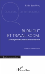 Burn-out et travail social : du changement aux résistances à l'épreuve - Fathi Ben Mrad