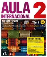 Aula internacional 2 : curso de espanol, A2 : recursos digitales, MP3 descargable, edicion hibrida - Jaime Corpas