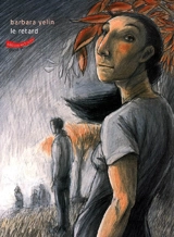 Le retard - Barbara Yelin