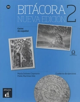 Bitacora 2 : curso de espanol A2 : cuaderno de ejercicios - Maria Dolores Chamorro