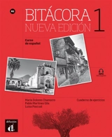 Bitacora 1, curso de espanol A1 : cuaderno de ejercicios - Maria Dolores Chamorro