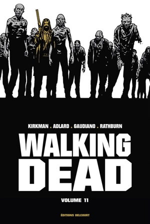 Walking dead. Vol. 11 - Robert Kirkman