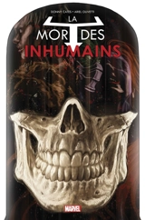 Inhumans. La mort des inhumains - Donny Cates