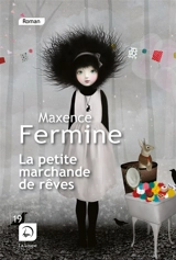 La petite marchande de rêves - Maxence Fermine