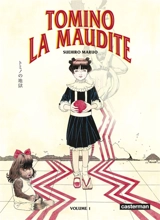 Tomino la maudite. Vol. 1 - Suehiro Maruo