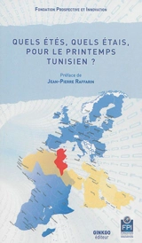 Quels étés, quels étais, pour le printemps tunisien ? - Fondation Prospective et innovation