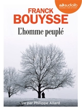 L'homme peuplé - Franck Bouysse