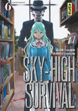 Sky-high survival. Vol. 6 - Tsuina Miura