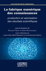 La fabrique numérique des connaissances : production et valorisation des résultats scientifiques