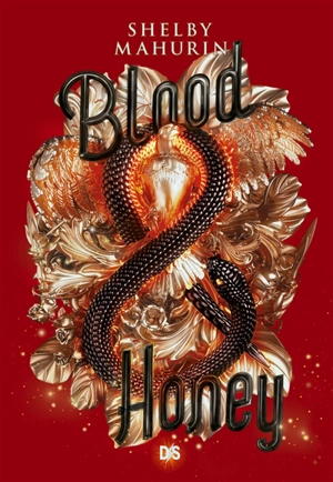 Blood and honey - Shelby Mahurin