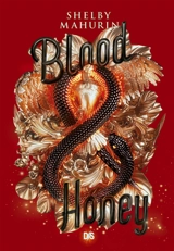 Blood and honey - Shelby Mahurin