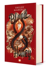 Blood and honey - Shelby Mahurin