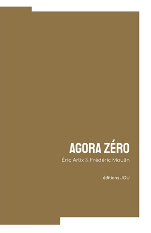 Agora zéro - Eric Arlix