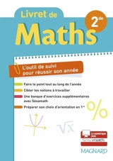 Livret de maths seconde : l'outil de suivi pour réussir son année - Blandine Bourlet