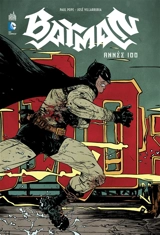 Batman année 100 - Paul Pope