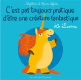 C'est pas toujours pratique d'être une créature fantastique. La licorne - Sibylline