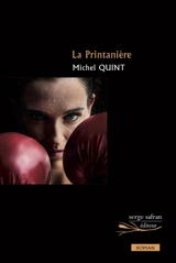 La Printanière - Michel Quint