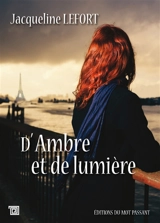D'Ambre et de lumière - Jacqueline Lefort