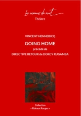 Going home. Directive retour - Vincent Hennebicq