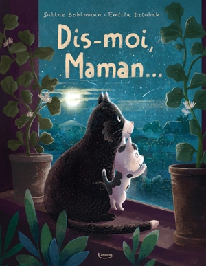 Dis-moi, maman... - Sabine Bohlmann