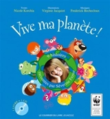 Vive ma planète ! : 9 histoires - Nicole Korchia