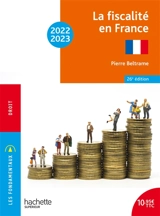 La fiscalité en France : 2022-2023 - Pierre Beltrame