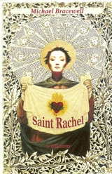 Saint Rachel - Michael Bracewell
