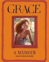 Grace A Memoir - Grace Coddington