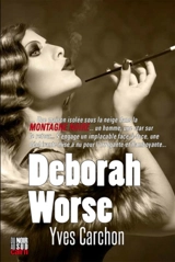 Deborah Worse - Yves Carchon