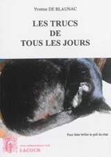 Les trucs de tous les jours - Yvonne de Blaunac