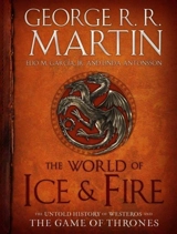 The World of Ice and Fire - Martin, George R.R.