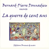 La guerre de cent ans - Alain Cardinaud