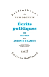 Ecrits politiques. Vol. 3 - Antonio Gramsci