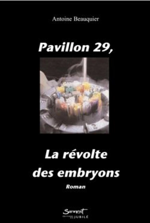 Pavillon 7 - Antoine Beauquier
