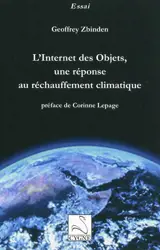 L'Internet des objets : une réponse au réchauffement climatique - Geoffrey Zbinden